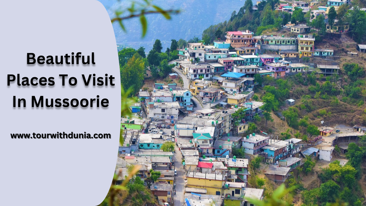 Beautiful place to visit in mussorie